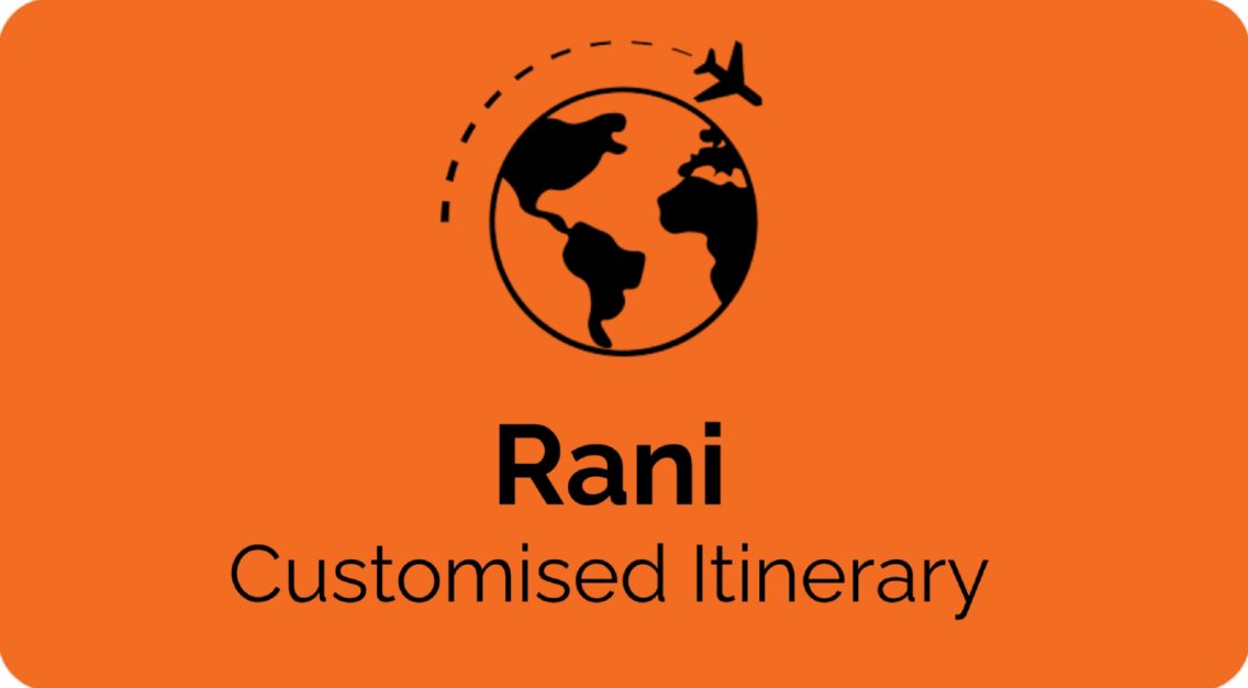 Rani Itinerary